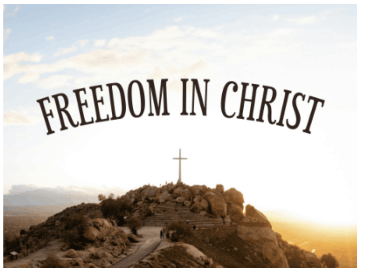 Freedom in Christ