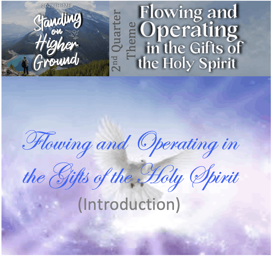 Flowing and Operating in the Gifts of the Holy Spirit