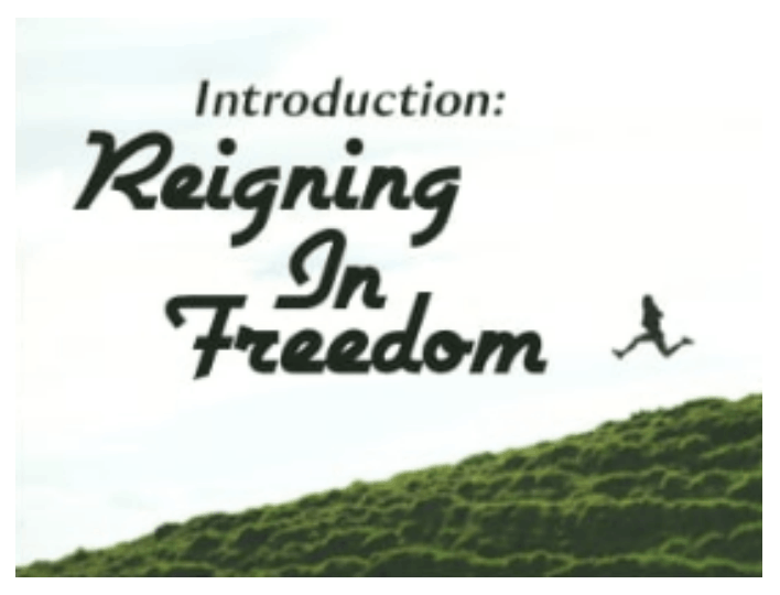 Reigning in Freedom