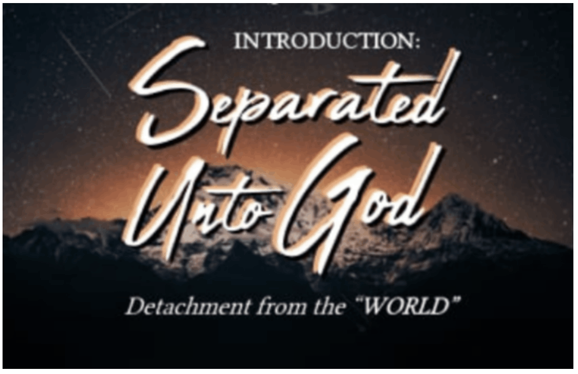 Separated unto God