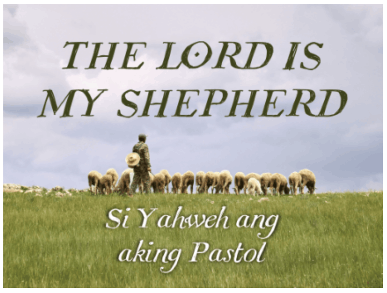 The Lord is my Shepherd