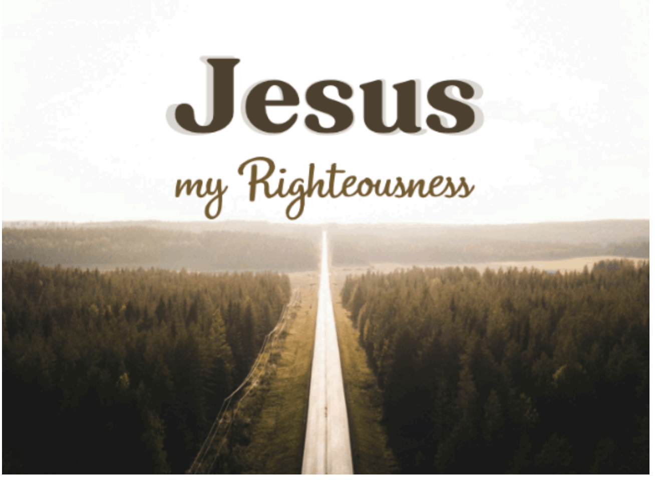 Jesus my Righteousness