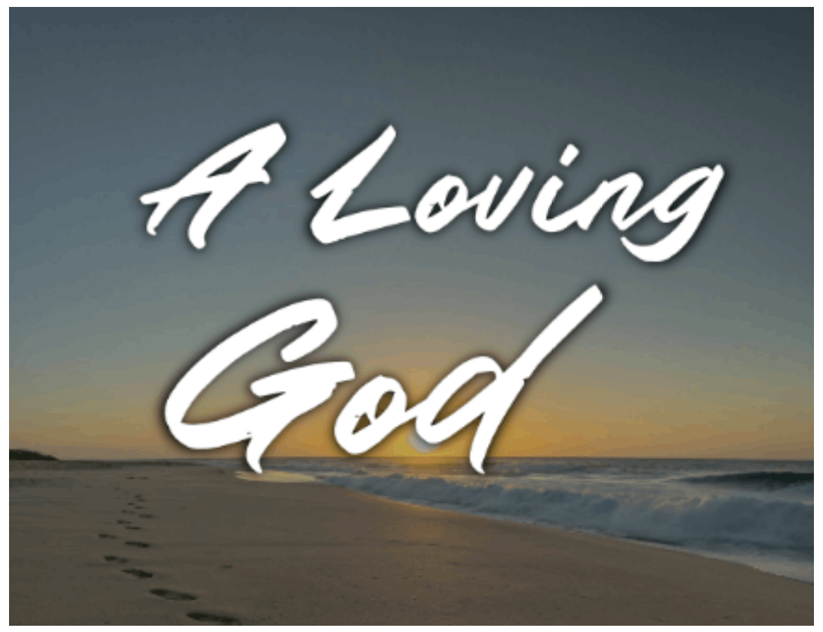 A Loving God