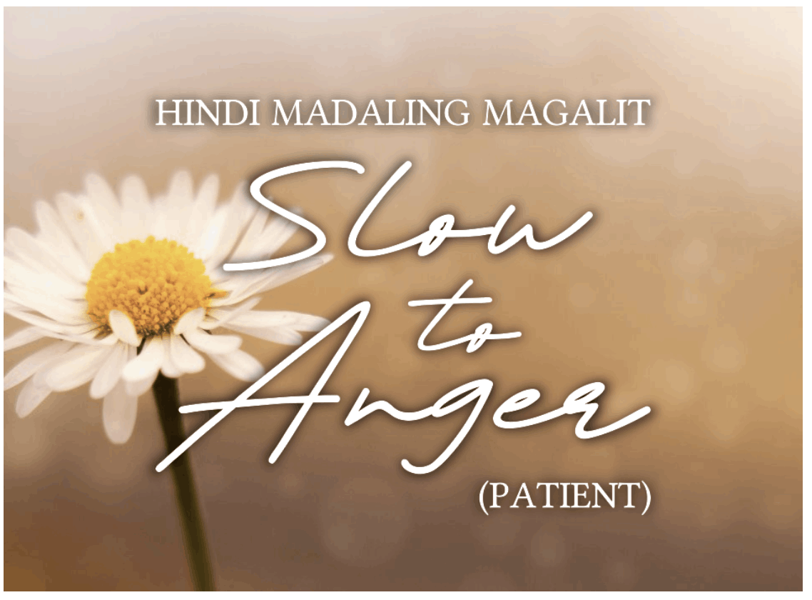 Slow to Anger