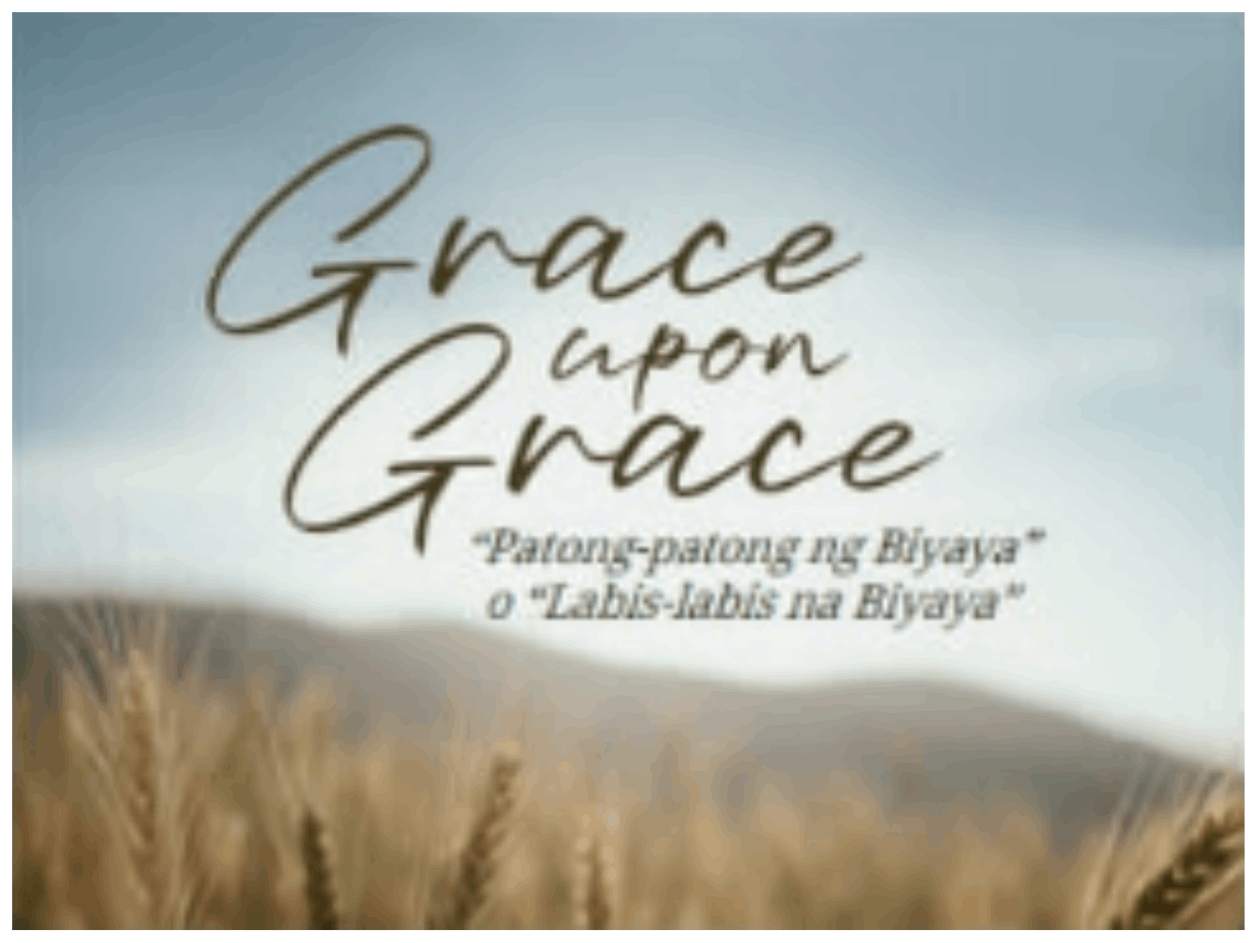 Grace upon grace