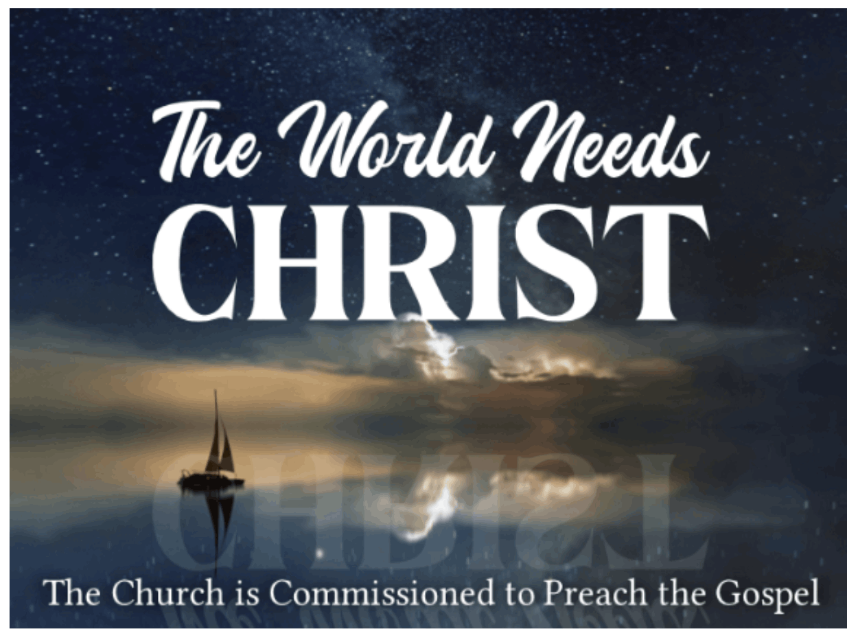 The World needs Christ