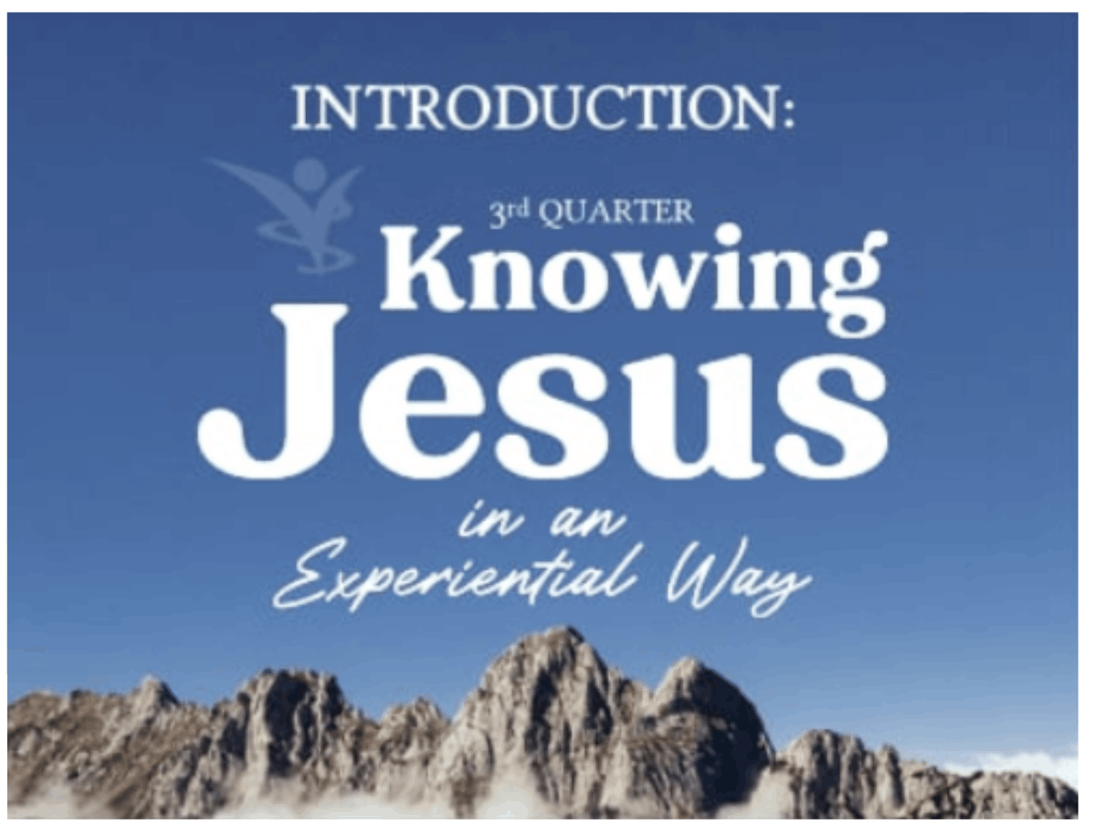 Knowing Jesus in the Experimental  Way