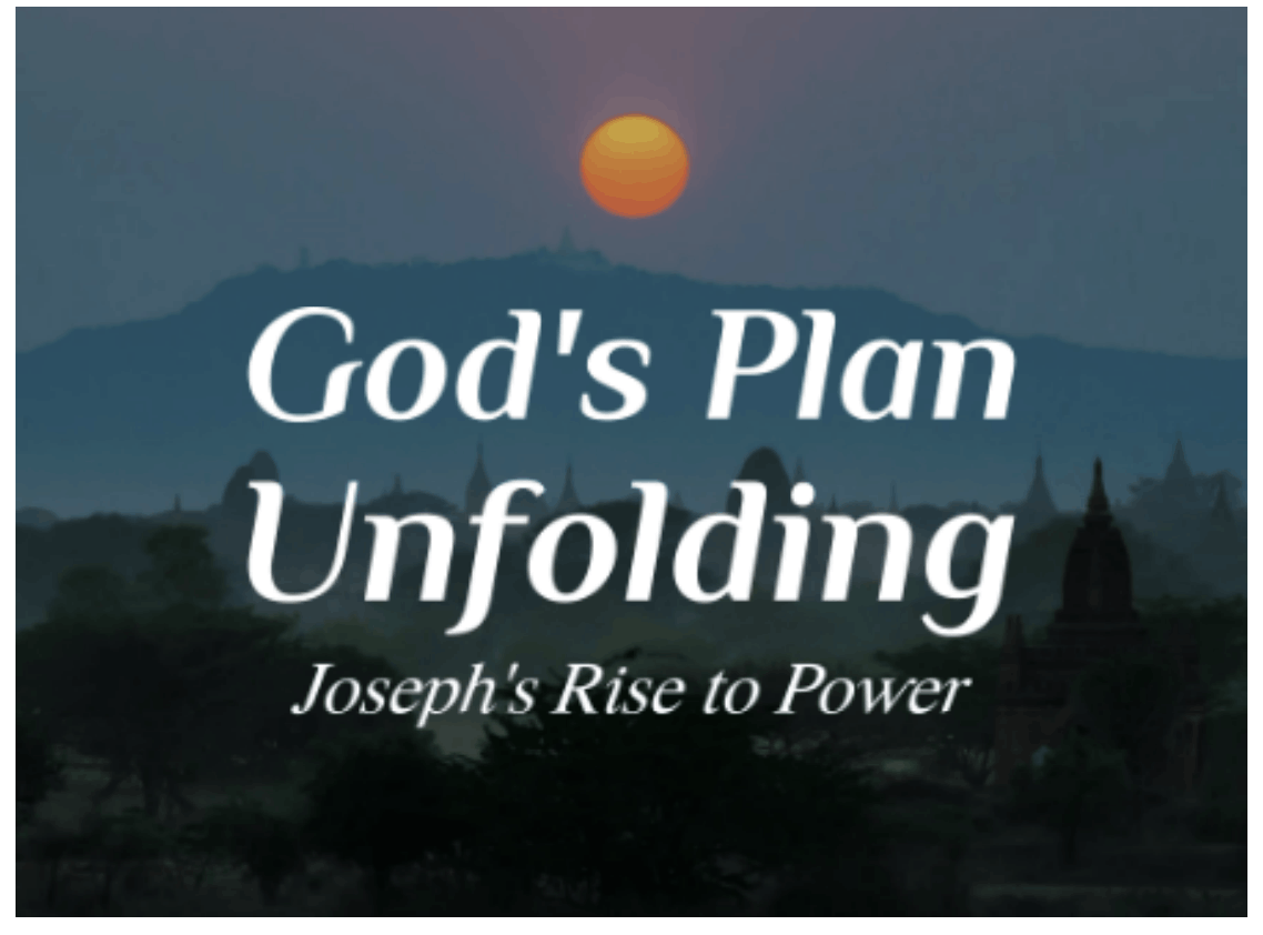 God's Plan Unfolding