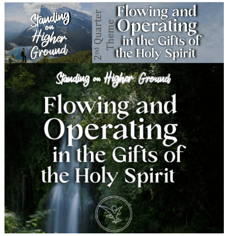 Flowing and Operating in the Gifts of the Holy Spirit