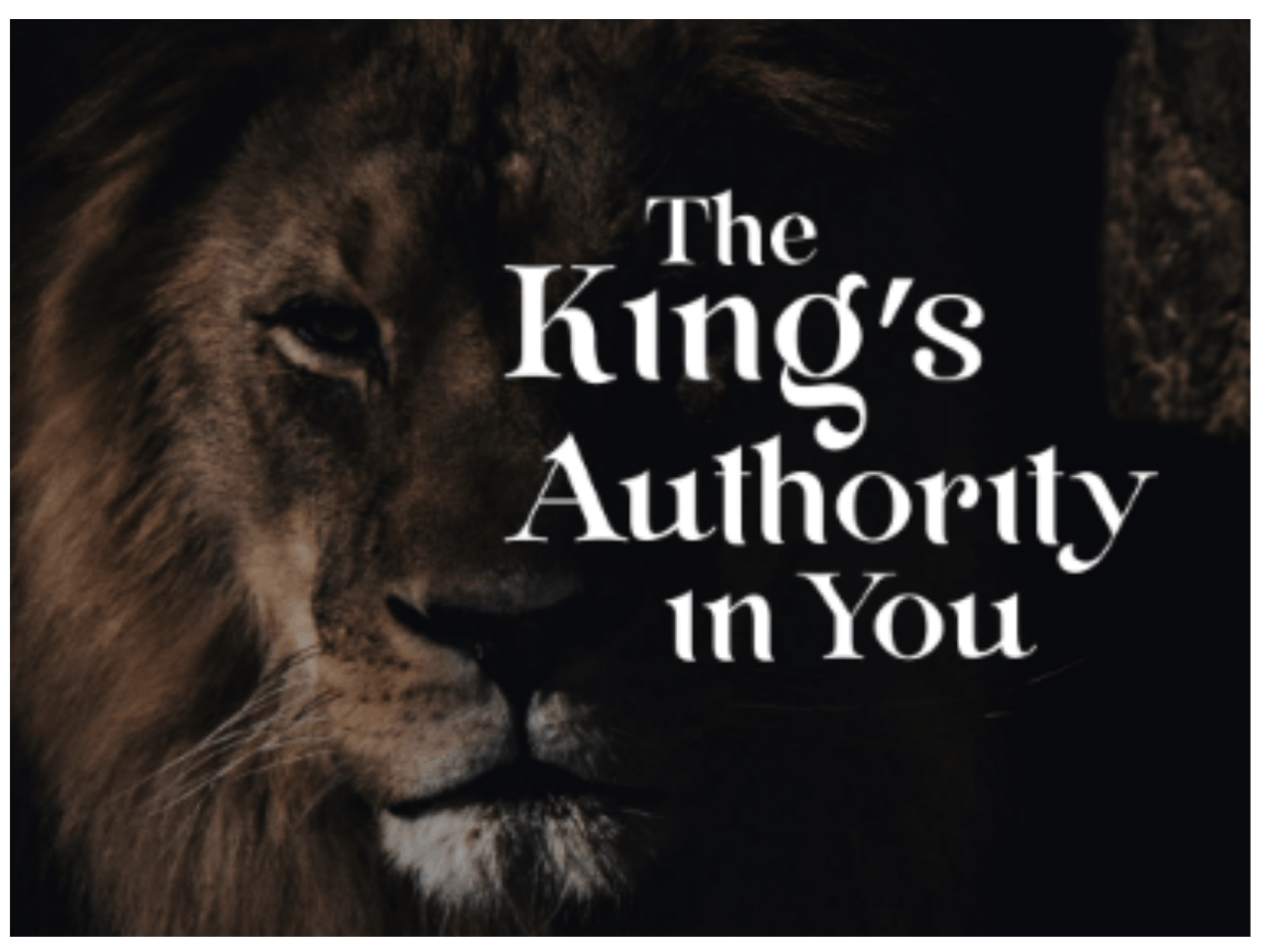 The King's Authority in You
