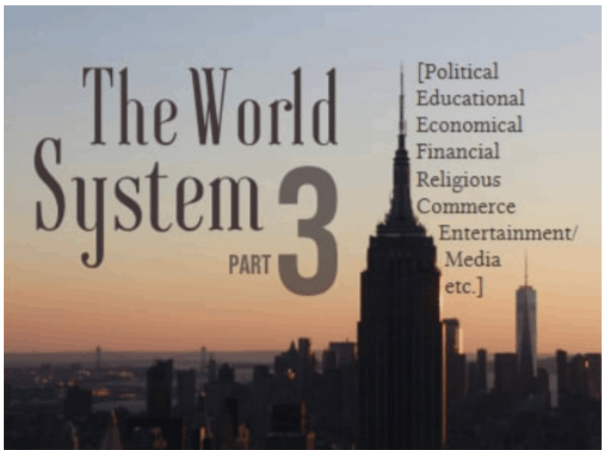 The World System part 3