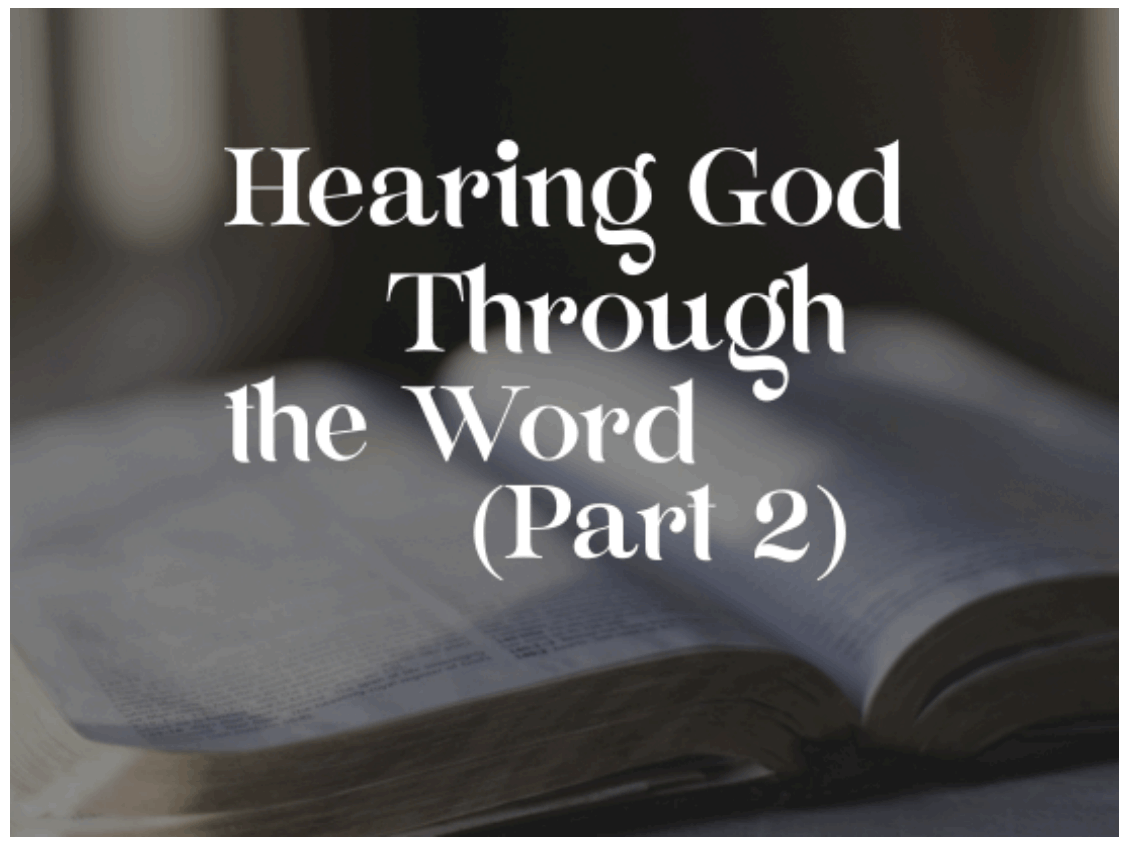 Hearing God through the Word