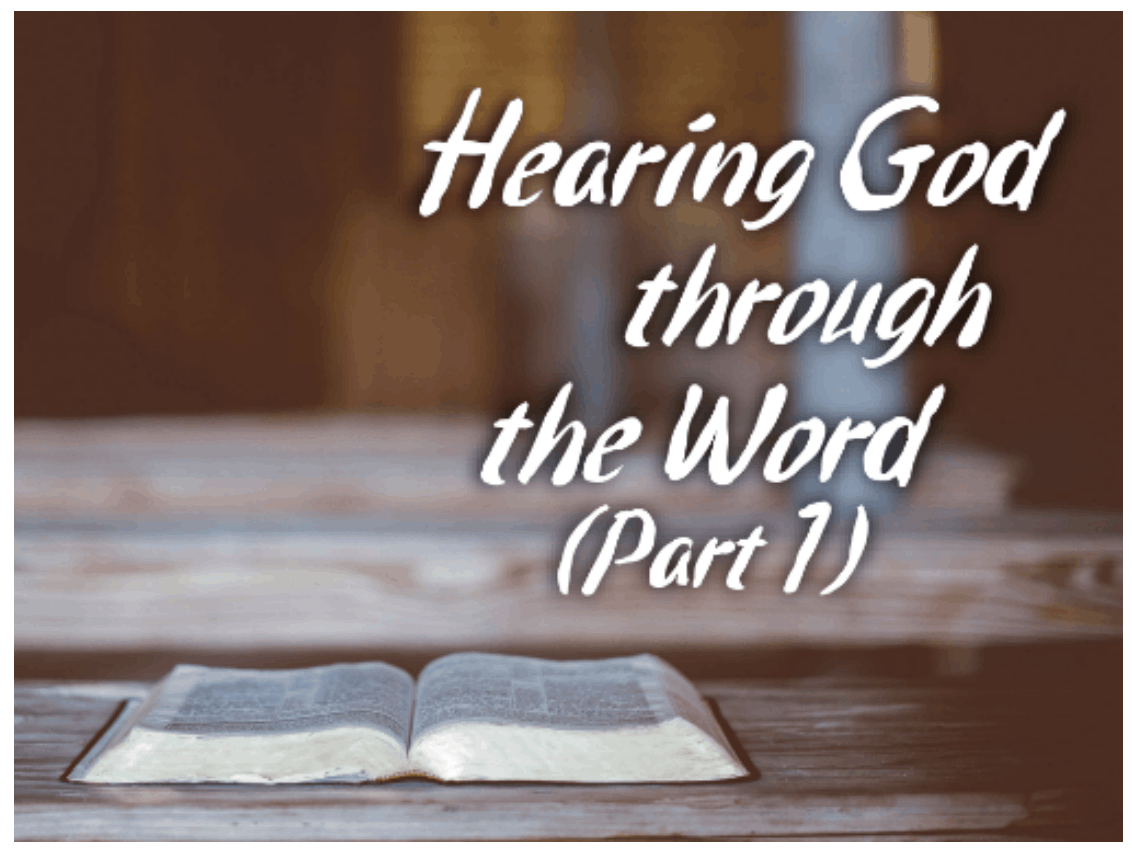 Hearing God through the Word