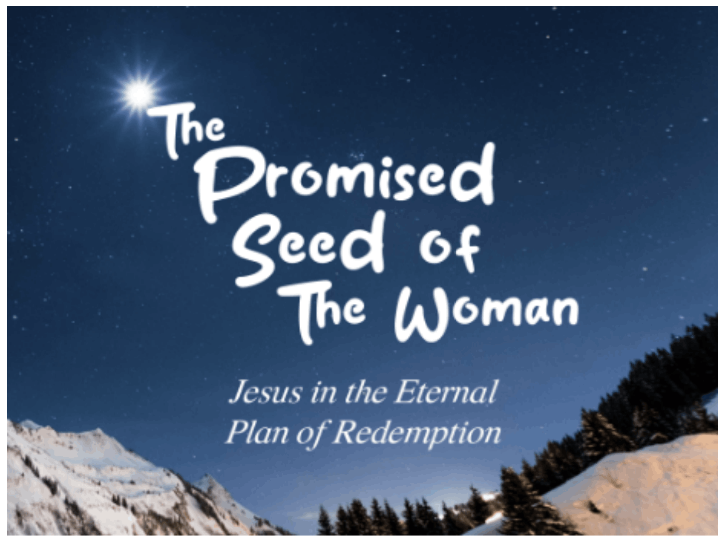 The Promised Seed of The Woman