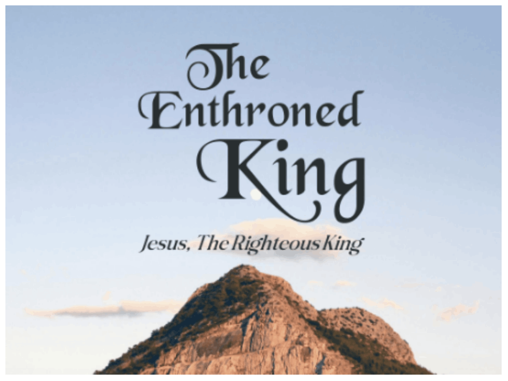 The Enthroned King