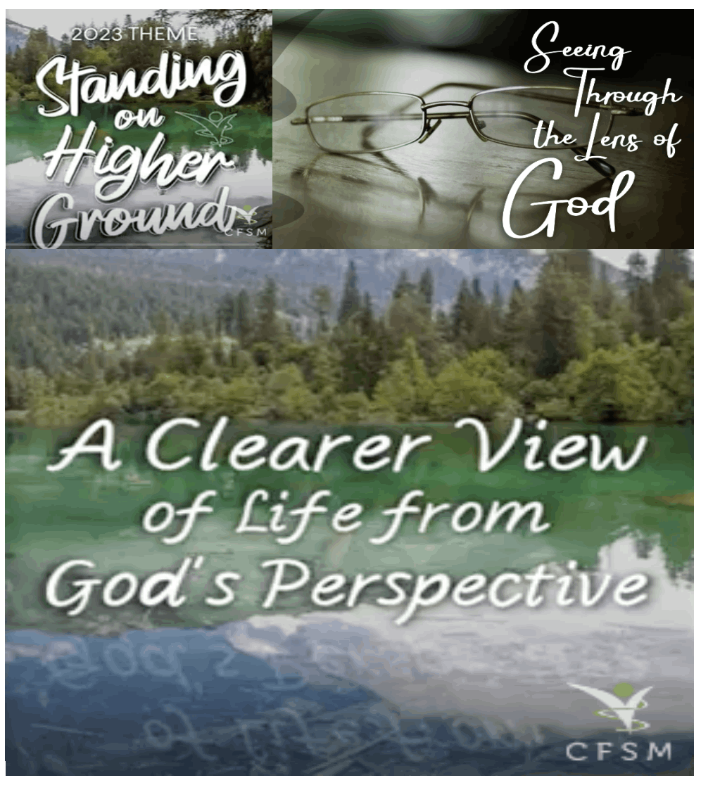 A clearer view of Life from God's Perspective