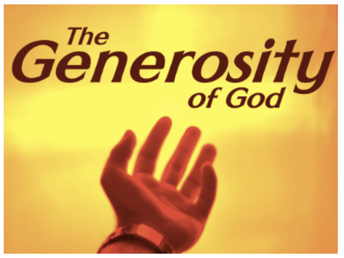The Generosity of God